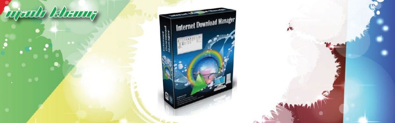 Tải về Internet Download Manager (IDM) phiên bản mới nhất